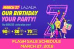 Lazada’s 7th Birthday Flash Sale Schedule – March 27, 2019