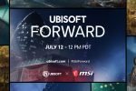 GET A FIRST LOOK AT THE EXCITING REVEALS FROM UBISOFT FORWARD, MSI GAMING PARTNER’S DIGITAL SHOWCASE