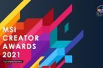 Welcome Worldwide Creators to Join MSI Creator Awards 2021