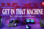 Be brave to get in that machine. MSI teams up with EVANGELION e: PROJECT to  build an ultimate gaming PC that will make true Evangelion fans drool! 