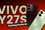 Top features of vivo Y27s for smooth, enjoyable gameplay