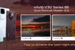 A Creative Designer’s guide to nightography feat. vivo V30 Series