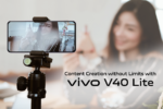 Redefining Boundaries in Content Creation with vivo V40 Lite