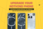 Upgrade Your Nothing Phone at Digital Walker and open_source by Beyond the Box