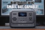 Bluetti ELITE 30 V2 Review – Surprisingly Capable for Its Size!