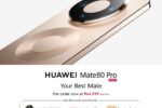 Outlast, Outshoot, Outperform with the HUAWEI Mate 80 Pro, Now Available for Pre-Order from April 17-23